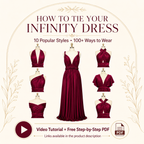 color:ALL | Promotional graphic for a PDF tutorial titled 'HOW TO TIE YOUR INFINITY DRESS' showing a deep burgundy infinity dress on a mannequin in the center, with smaller views of the same dress in alternative styles around it. Text reads '10 Popular Styles • 100+ Ways to Wear,' 'Video Tutorial + Free Step-by-Step PDF,' and includes PDF icon and play button on a cream background with decorative gold botanical framing.
